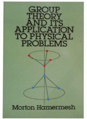 Group Theory And Its Application To Physical Problems (Dover Books On Physics)