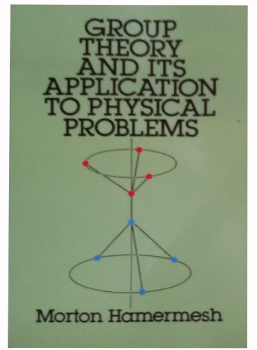 Group Theory And Its Application To Physical Problems (Dover Books On Physics)