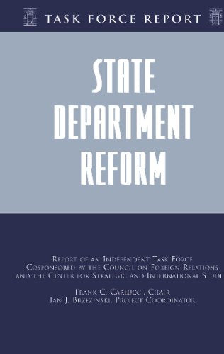 State Department Reform (Task Force Report (Council On Foreign Relations)),New