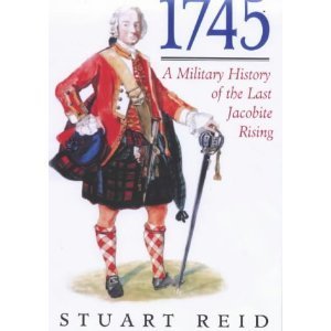1745: A Military History Of The Last Jacobite Uprising,Used