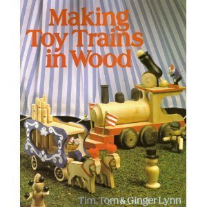 Making Toy Trains In Wood,Used