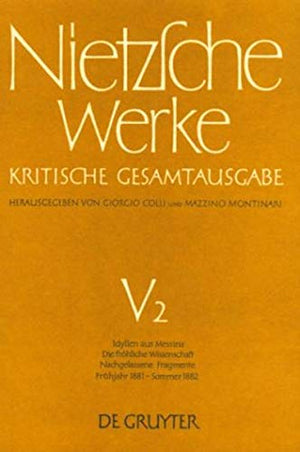 Idyllen aus Messina. Die frhliche Wissenschaft. Nachgelassene Fragmente Frhjahr 1881  Sommer 1882 (German Edition),Used