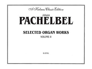 Selected Organ Works, Vol 2: Comb Bound Book (Kalmus Edition, Vol 2),Used
