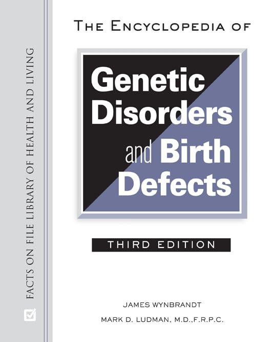 The Encyclopedia Of Genetic Disorders And Birth Defects (Facts On File Library Of Health & Living),Used