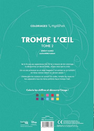 Coloriages Mystres Disney  Trompe L'Oeil Tome 2: Colorie Et Dcouvre Un Nouveau Personnage