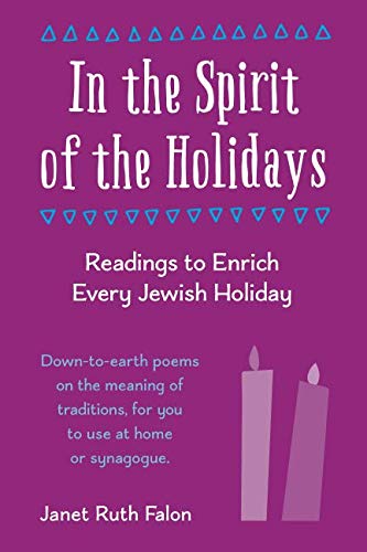 In the Spirit of the Holidays: Readings to Enrich Every Jewish Holiday,Used