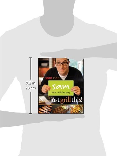 Sam the Cooking Guy: Just Grill This!,New