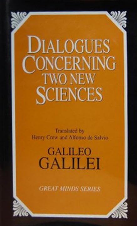 Dialogues Concerning Two New Sciences (Great Minds),Used