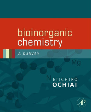 Bioinorganic Chemistry: A Survey,Used