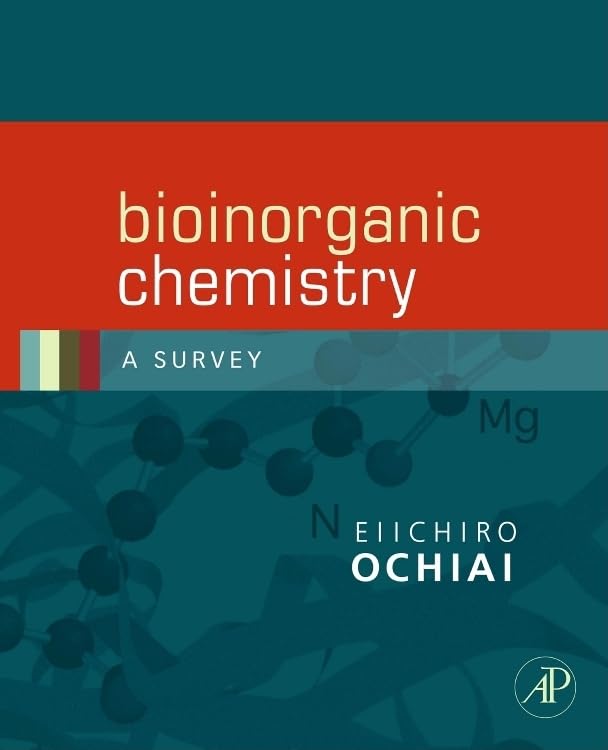 Bioinorganic Chemistry: A Survey,Used