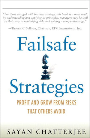 Failsafe Strategies: Profit and Grow from Risks That Others Avoid (paperback),Used