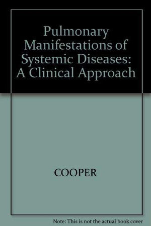 Pulmonary Manifestations of Systemic Diseases: A Clinical Approach,Used