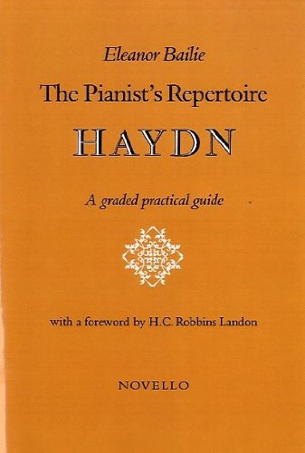 Haydn: A graded practical guide (The Pianist's repertoire),Used
