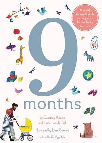 9 Months: A month by month guide to pregnancy for the family to share,Used