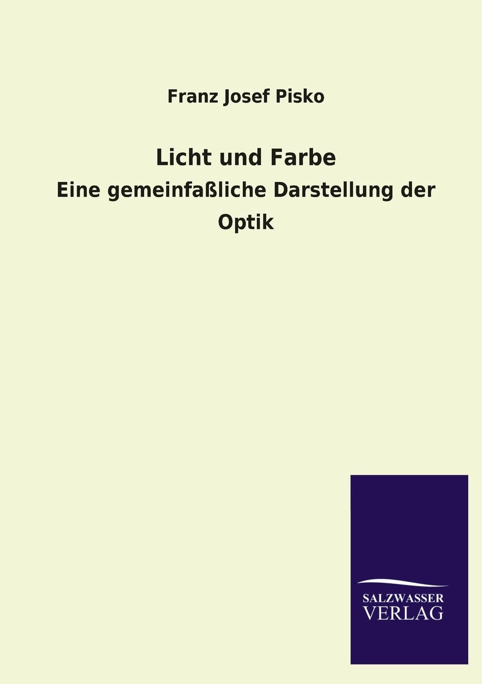 Licht und Farbe (German Edition),Used