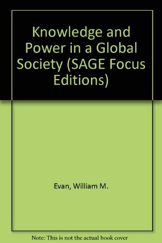 Knowledge and Power in a Global Society (SAGE Focus Editions),Used