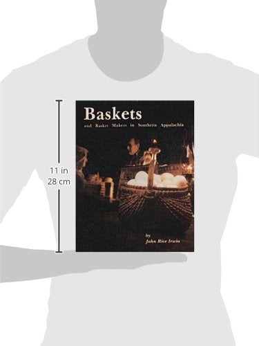 Baskets And Basketmakers In Southern Appalachia,New