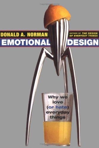 Emotional Design: Why We Love (or Hate) Everyday Things-Used