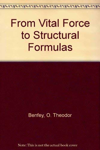 From Vital Force to Structural Formulas,Used
