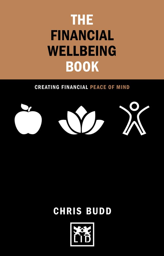The Financial Wellbeing Book: Creating financial peace of mind (Concise Advice),Used