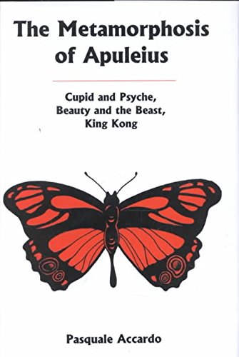 The Metamorphosis of Apuleius: Cupid and Psyche, Beauty and the Beast, King Kong,Used