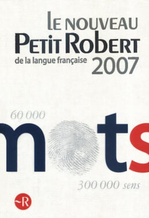 Le Nouveau Petit Robert: Dictionnaire alphabtique et analogique de la langue franaise (2007 Edn.) (French Edition),Used