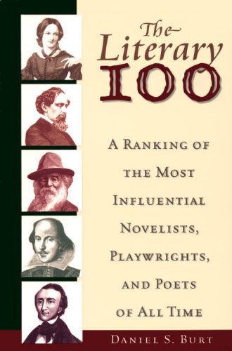 The Literary 100: A Ranking of the Most Influential Novelists, Playwrights, and Poets of All Time**OUT OF PRINT**,Used
