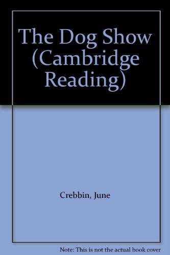 The Dog Show (Cambridge Reading),Used