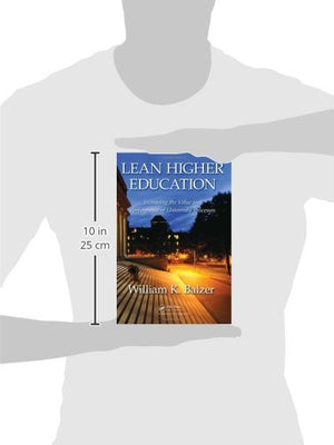 Lean Higher Education: Increasing the Value and Performance of University Processes,Used
