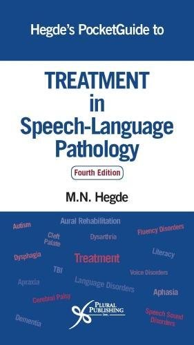 Hegde's PocketGuide to Treatment in SpeechLanguage Pathology, Fourth Edition,Used