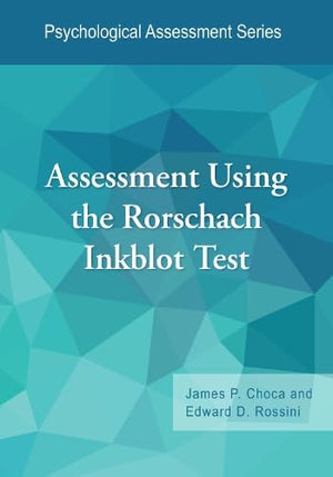 Assessment Using the Rorschach Inkblot Test (Psychological Assessment Series),Used