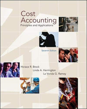 Cost Accounting: Principles And Applications,New