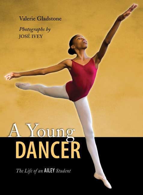 A Young Dancer: The Life of an Ailey Student,Used