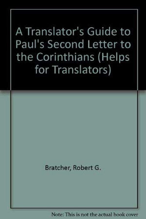 A Translator'S Guide To Paul'S Second Letter To The Corinthians (Helps For Translators),Used