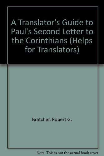 A Translator'S Guide To Paul'S Second Letter To The Corinthians (Helps For Translators),Used