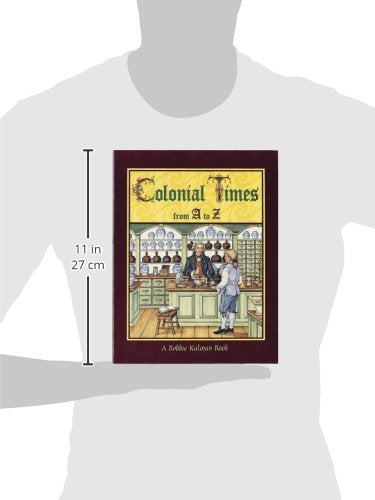 Colonial Times From A To Z (Alphabasics)