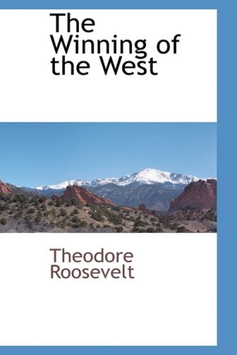 The Winning of the West,Used