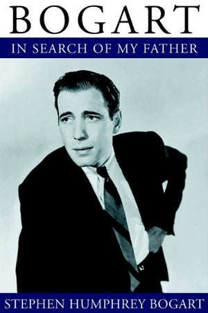 Bogart: In Search Of My Father