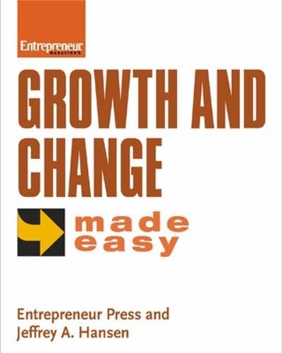 Growth and Change Made Easy (Entrepreneur Made Easy Series.),Used