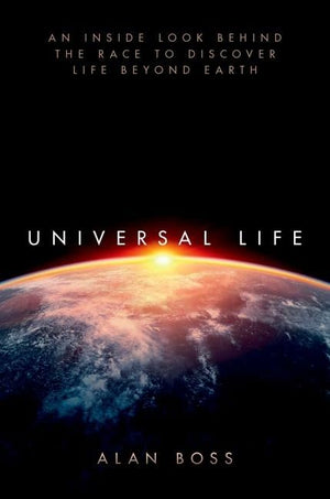 Universal Life: An Inside Look Behind the Race to Discover Life Beyond Earth,Used