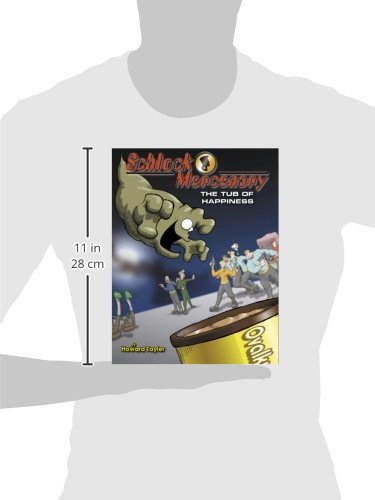 Schlock Mercenary: The Tub Of Happiness,New