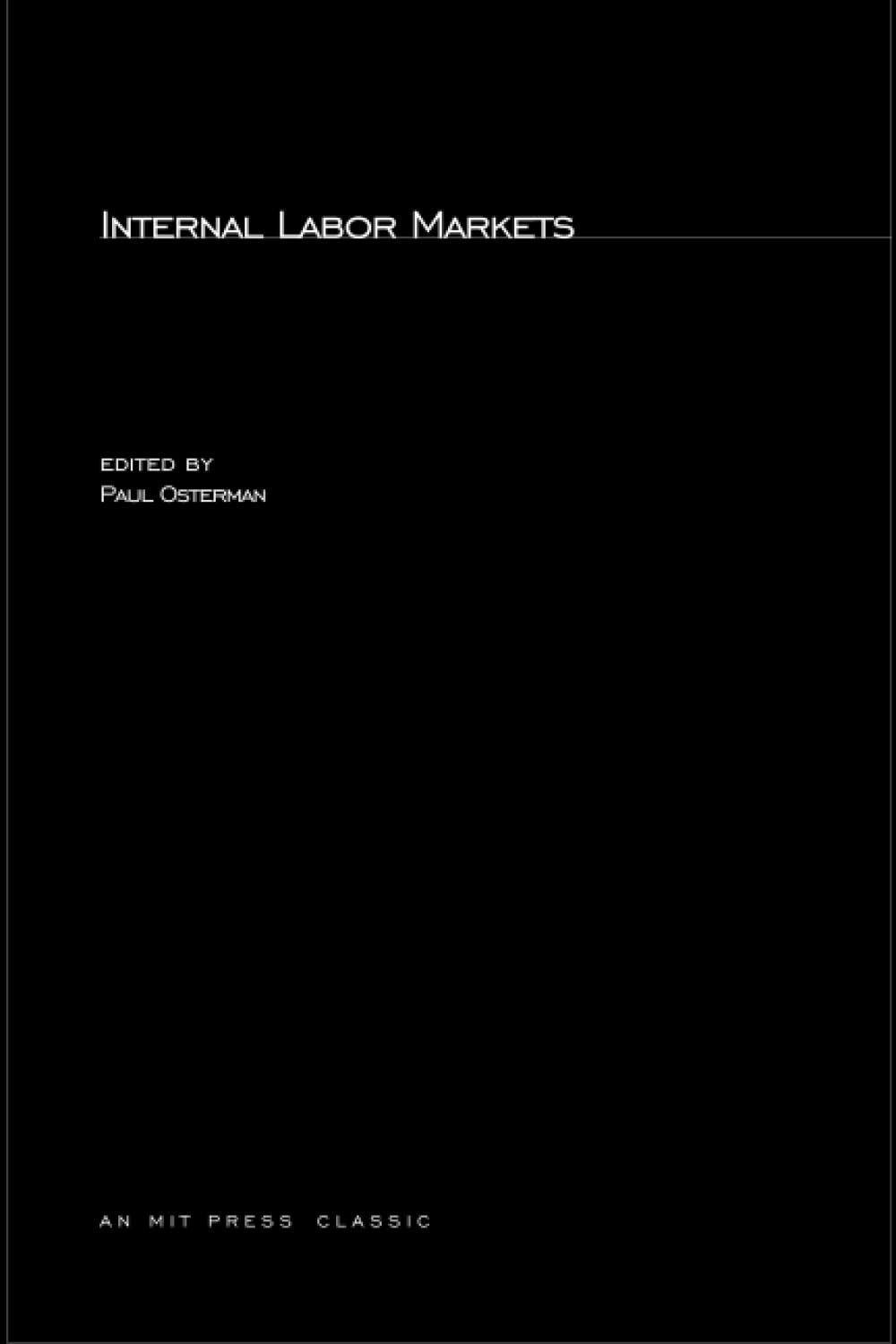 Internal Labor Markets,Used
