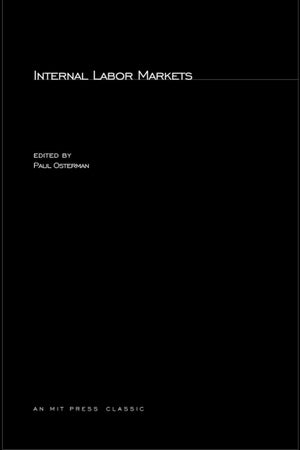 Internal Labor Markets,Used