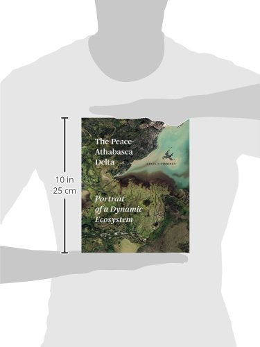 The PeaceAthabasca Delta: Portrait of a Dynamic Ecosystem,Used