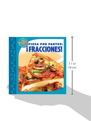 Pizza por partes/ Pizza Parts: Fracciones/ Fractions (Las matematicas en nuestro mundo Nivel 3/ Math in Our World Level 3) (Span,Used