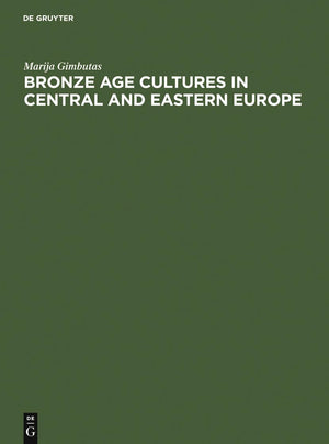 Bronze Age cultures in Central and Eastern Europe,Used