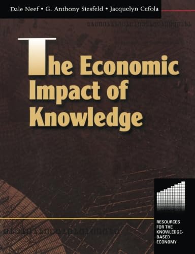 The Economic Impact of Knowledge (Resources for the KnowledgeBased Economy),Used