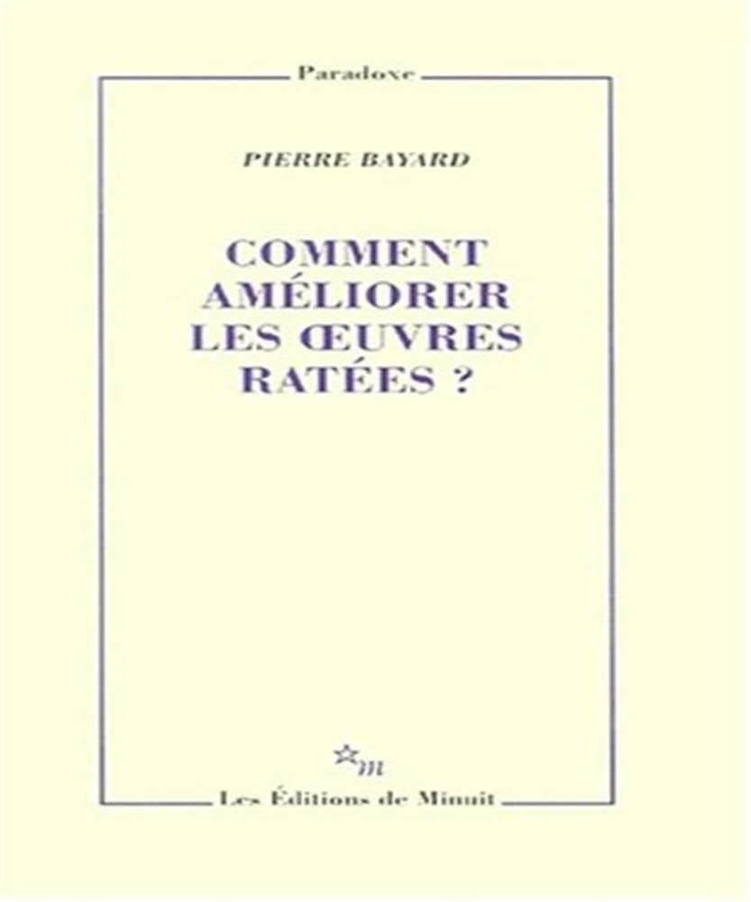 Comment amliorer les oeuvres rates,Used