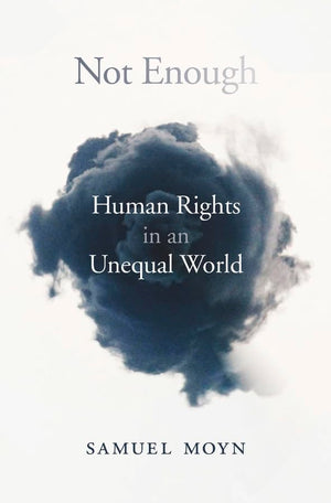 Not Enough: Human Rights In An Unequal World,Used