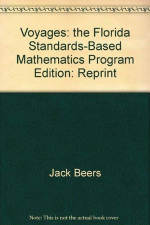 Voyages The Florida StandardsBased Mathematics Program (Grade 1+ Anchors),Used